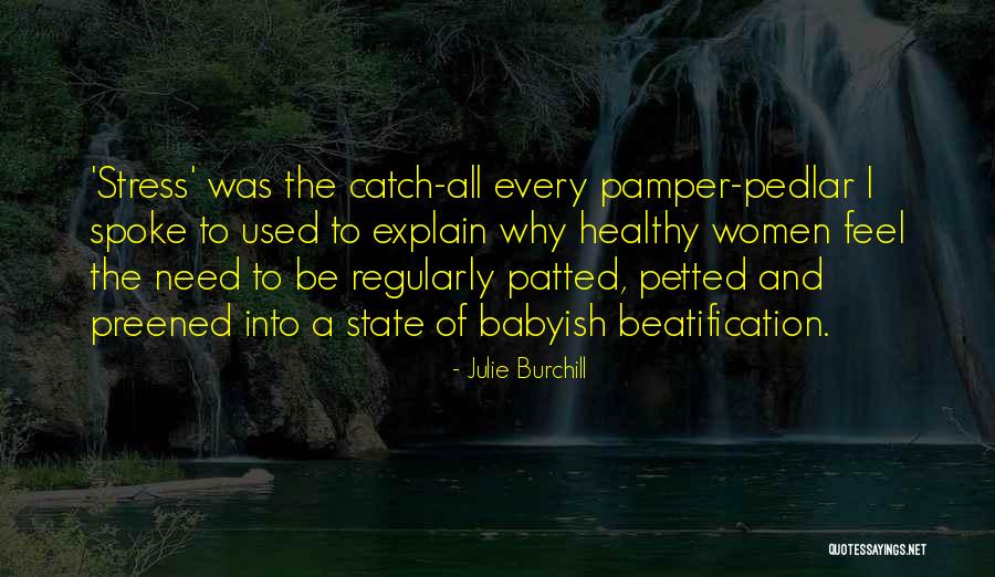 Globesity Epidemic Quotes By Julie Burchill Globesity Epidemic Quotes By Julie Burchill