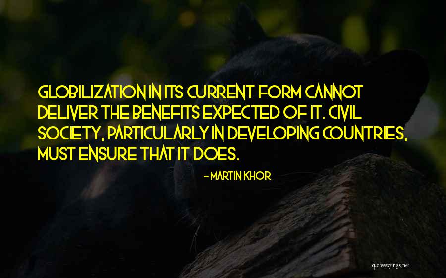 Globilization Quotes By Martin Khor Globilization Quotes By Martin Khor
