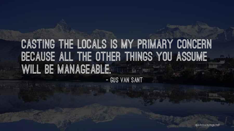 Globule Quotes By Gus Van Sant Globule Quotes By Gus Van Sant