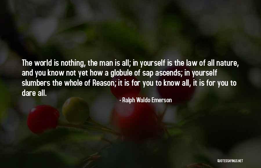 Globule Quotes By Ralph Waldo Emerson Globule Quotes By Ralph Waldo Emerson