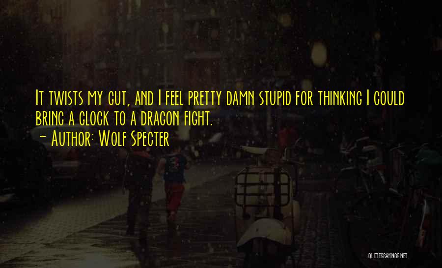 Glock 9 Quotes By Wolf Specter