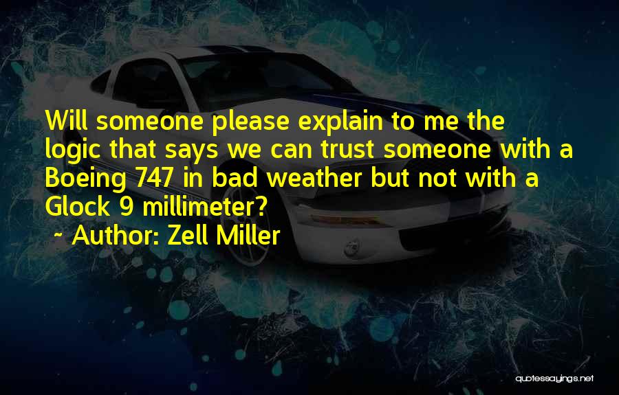 Glock 9 Quotes By Zell Miller