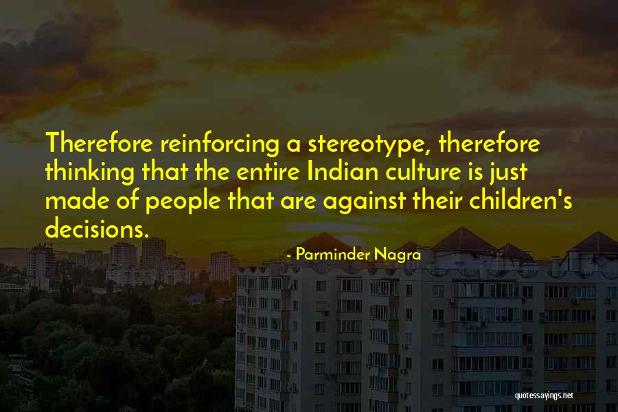 Gloire A Lagneau Quotes By Parminder Nagra Gloire A Lagneau Quotes By Parminder Nagra