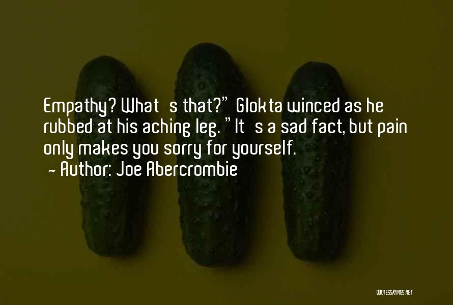 Glokta Quotes By Joe Abercrombie