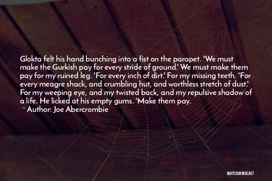 Glokta Quotes By Joe Abercrombie