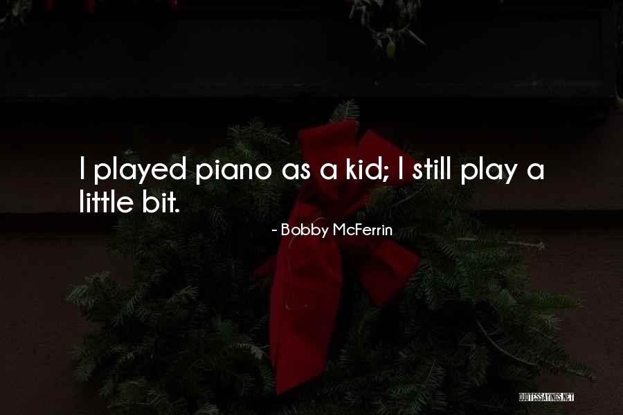 Gloominess Quotes By Bobby McFerrin Gloominess Quotes By Bobby McFerrin