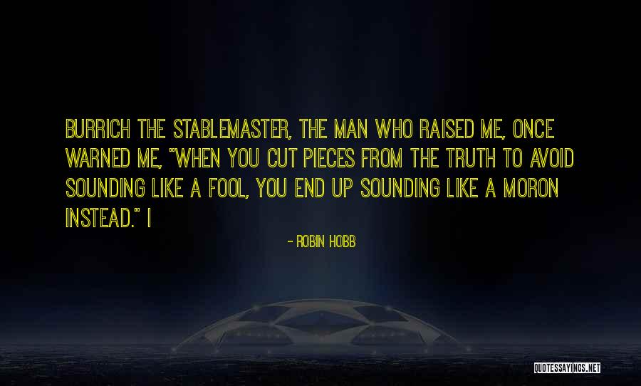 Glooms Sister Quotes By Robin Hobb Glooms Sister Quotes By Robin Hobb