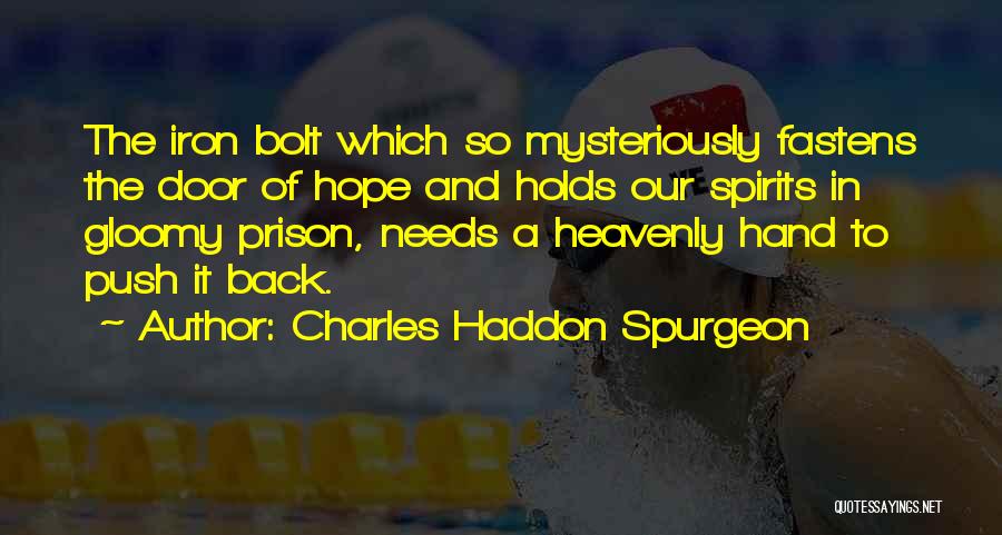 Gloomy Quotes By Charles Haddon Spurgeon