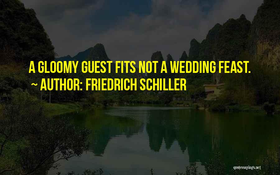 Gloomy Quotes By Friedrich Schiller