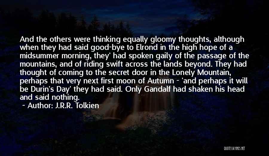 Gloomy Quotes By J.R.R. Tolkien