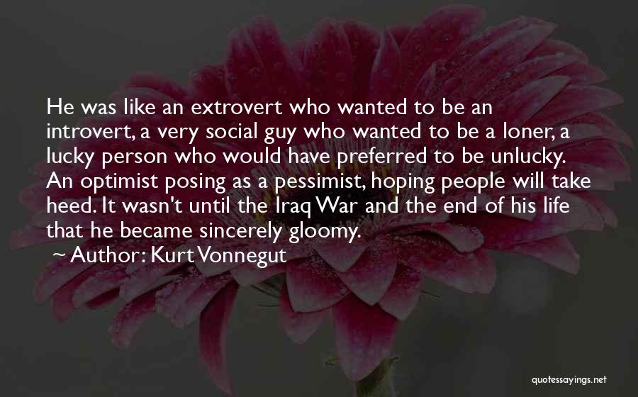 Gloomy Quotes By Kurt Vonnegut