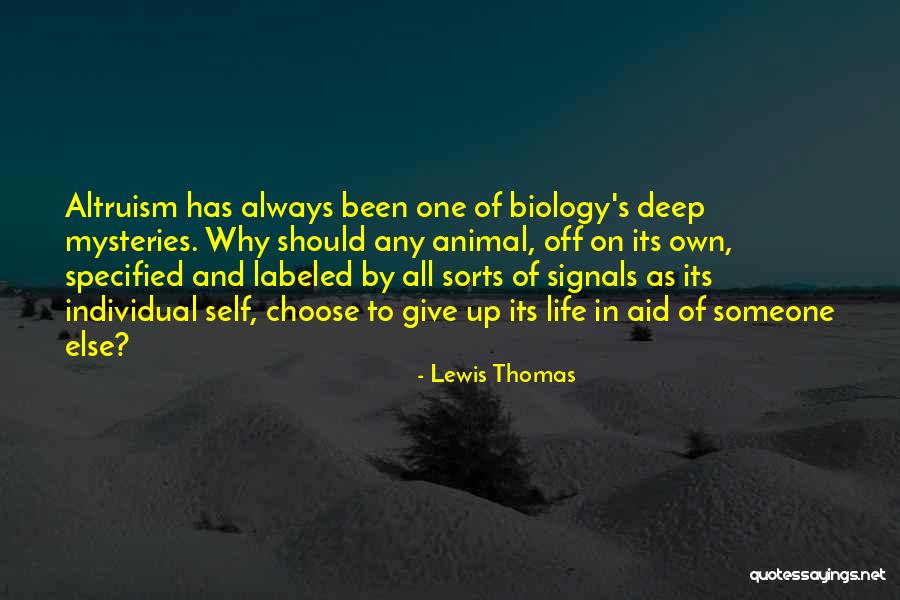 Gloopy Quotes By Lewis Thomas Gloopy Quotes By Lewis Thomas