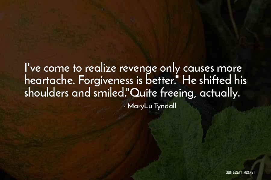 Glore Quotes By MaryLu Tyndall Glore Quotes By MaryLu Tyndall