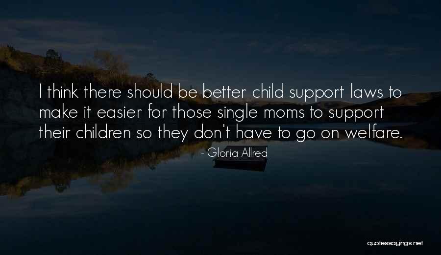 Gloria Allred Quotes 2240149