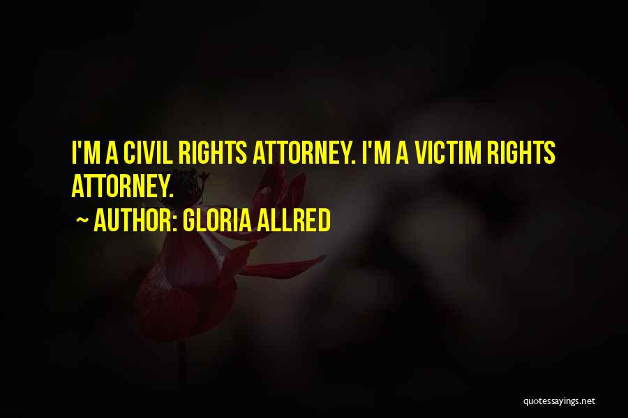 Gloria Allred Quotes 415236