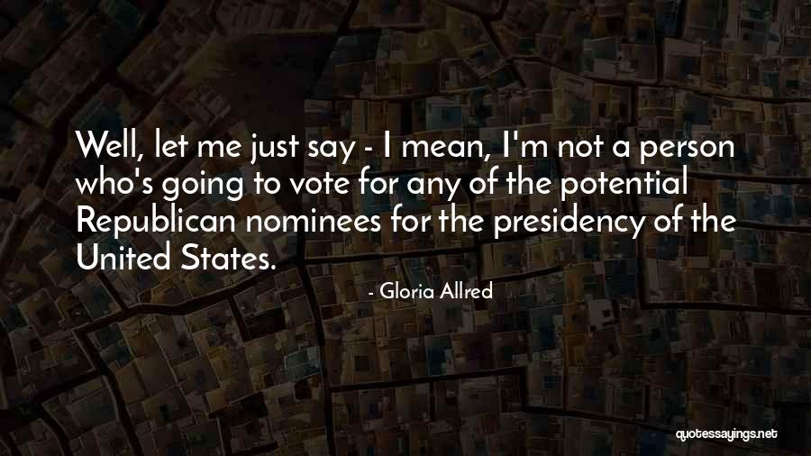 Gloria Allred Quotes 648487