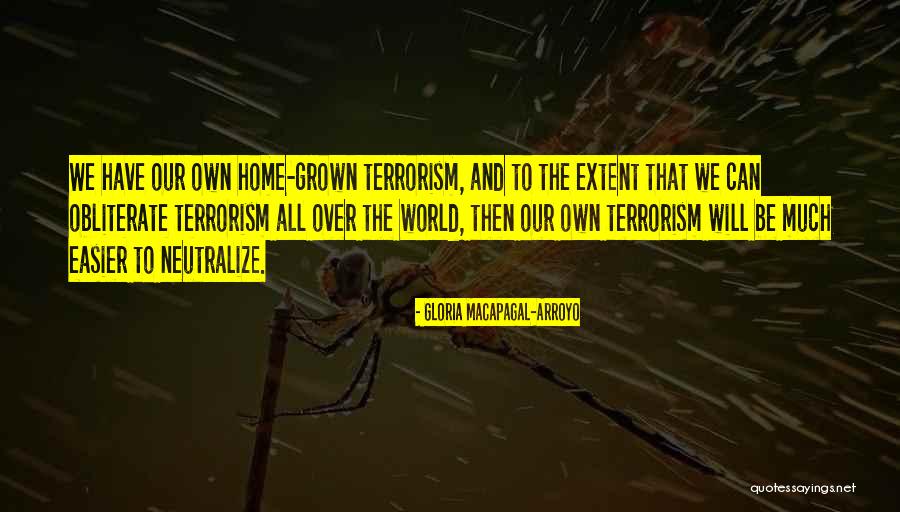 Gloria Arroyo Quotes By Gloria Macapagal-Arroyo Gloria Arroyo Quotes By Gloria Macapagal-Arroyo