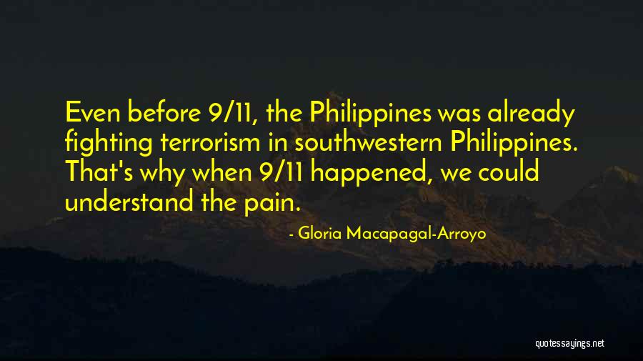 Gloria Arroyo Quotes By Gloria Macapagal-Arroyo Gloria Arroyo Quotes By Gloria Macapagal-Arroyo
