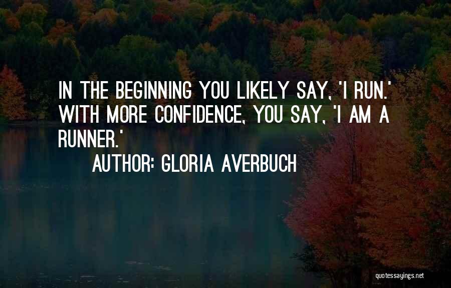 Gloria Averbuch Quotes 302139
