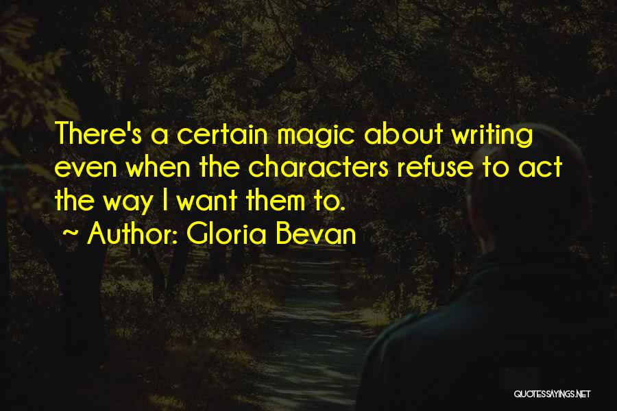 Gloria Bevan Quotes 75949