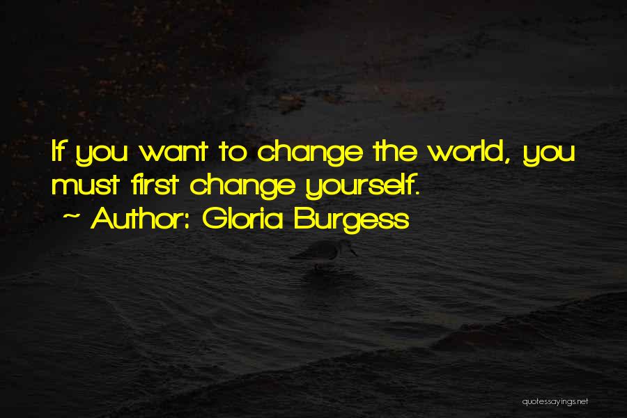 Gloria Burgess Quotes 2176957