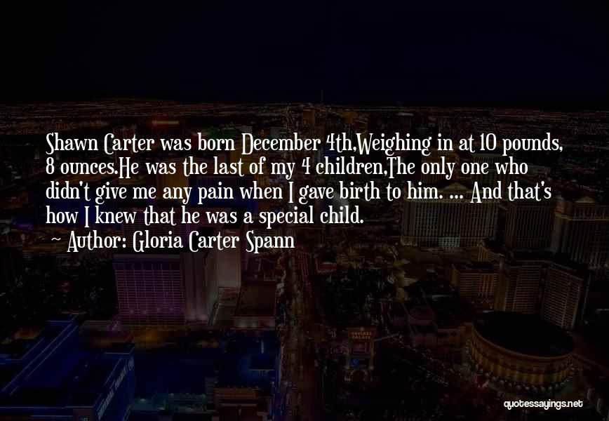 Gloria Carter Spann Quotes 670941