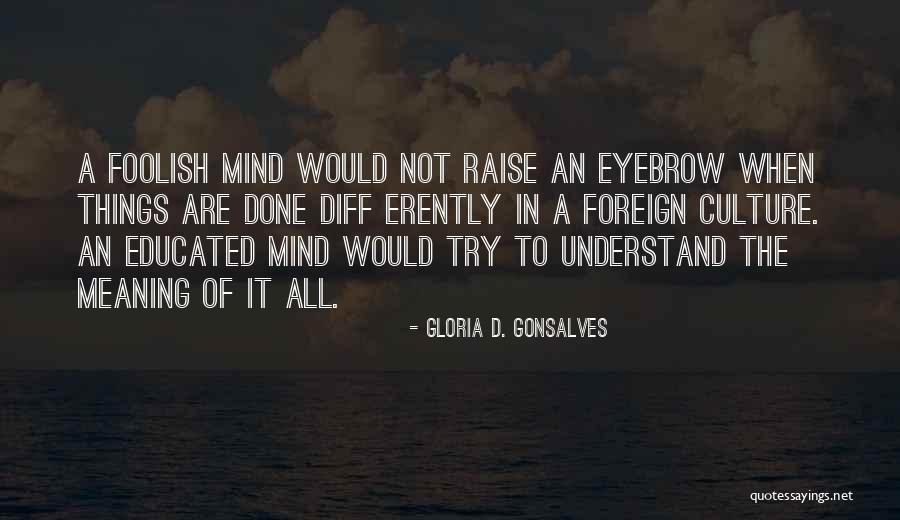 Gloria D. Gonsalves Quotes 1492431 Gloria D. Gonsalves Quotes 1492431