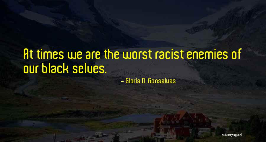 Gloria D. Gonsalves Quotes 99940 Gloria D. Gonsalves Quotes 99940