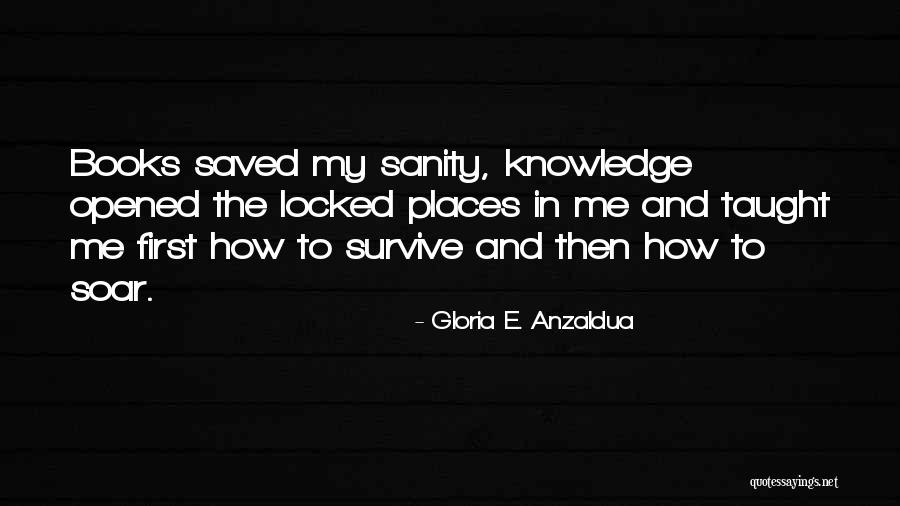 Gloria E. Anzaldua Quotes 1151110