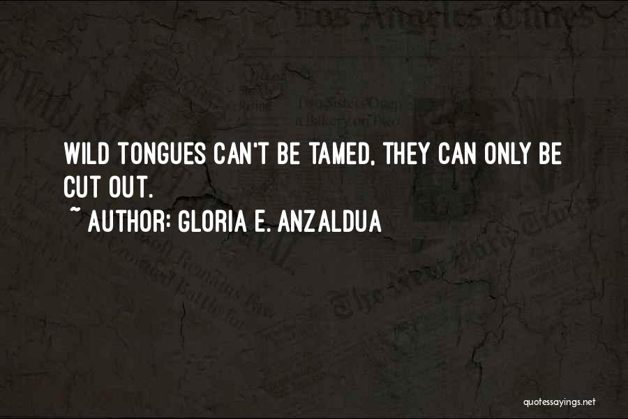 Gloria E. Anzaldua Quotes 1185058