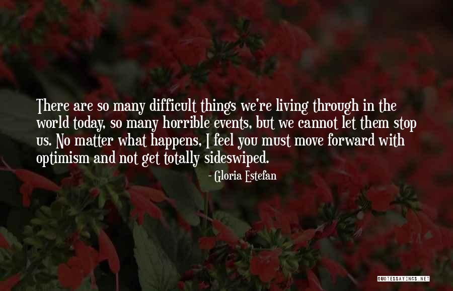 Gloria Estefan Quotes 1451767 Gloria Estefan Quotes 1451767