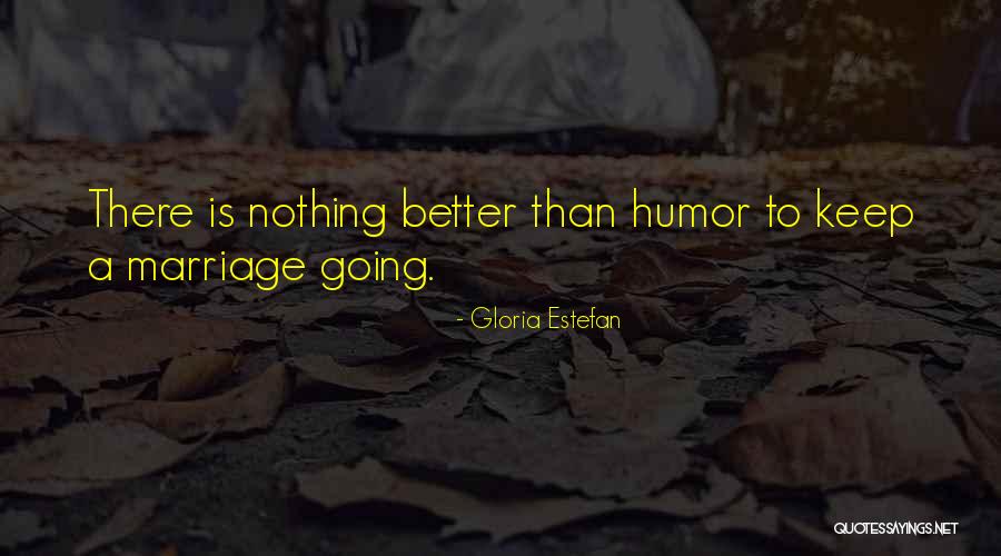 Gloria Estefan Quotes 1972558 Gloria Estefan Quotes 1972558