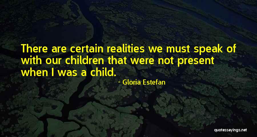 Gloria Estefan Quotes 2207054 Gloria Estefan Quotes 2207054