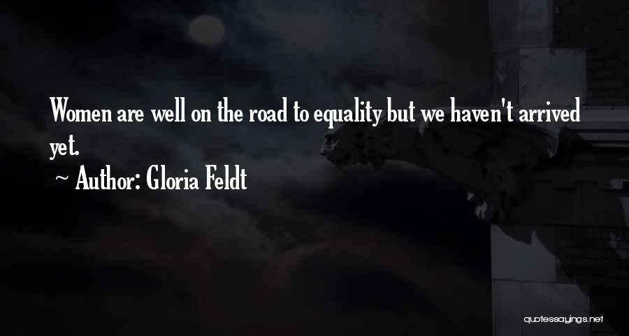 Gloria Feldt Quotes 1035834