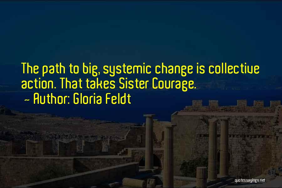 Gloria Feldt Quotes 157779