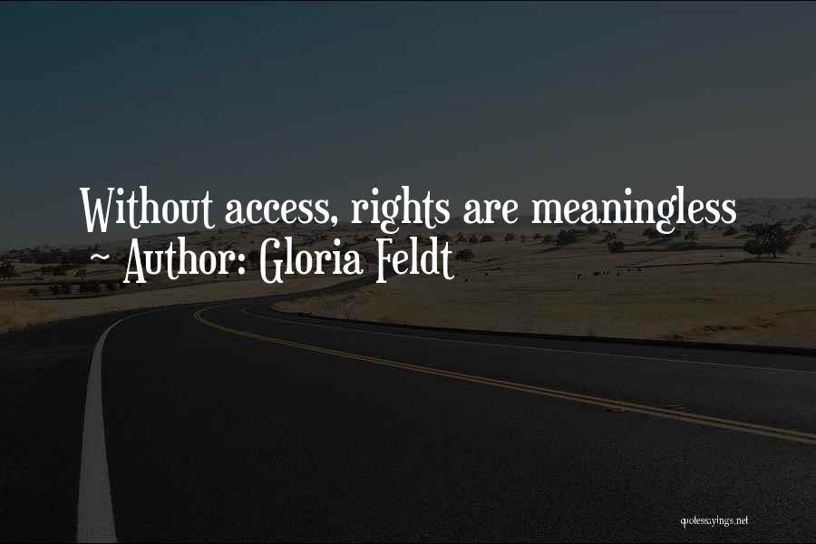 Gloria Feldt Quotes 461940