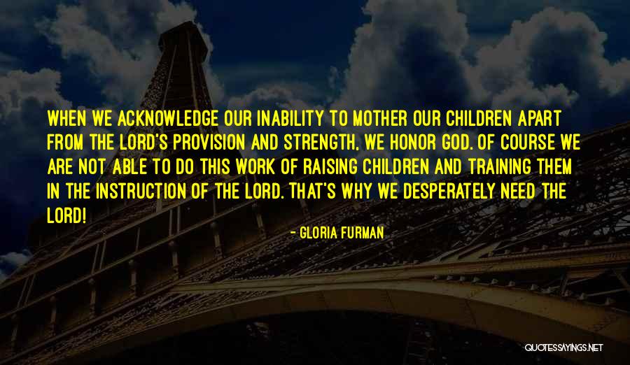 Gloria Furman Quotes 1383954