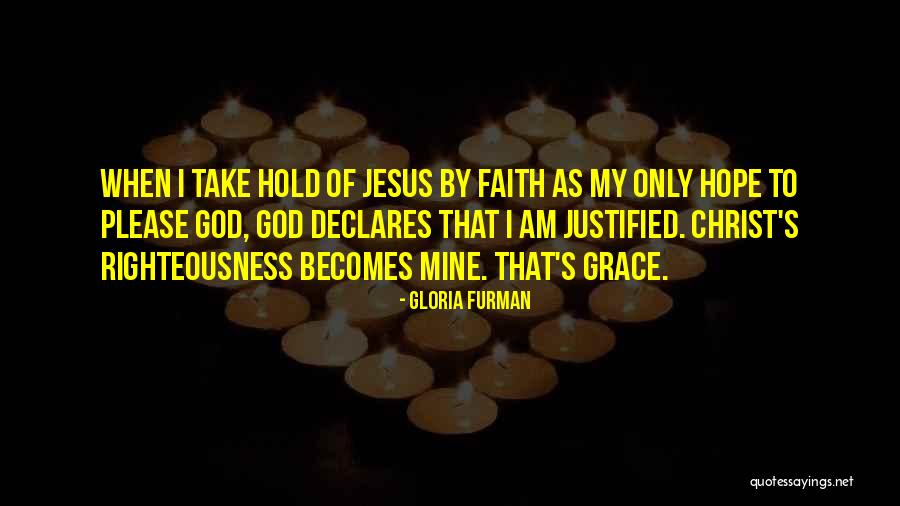 Gloria Furman Quotes 1509104