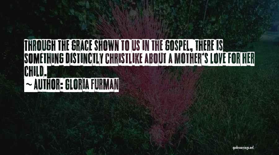 Gloria Furman Quotes 1593609