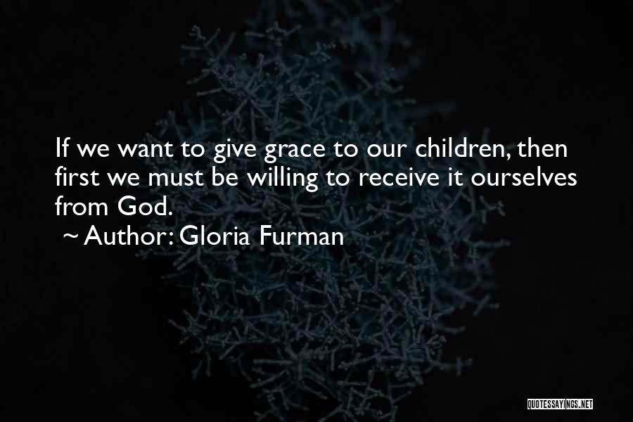 Gloria Furman Quotes 1698975