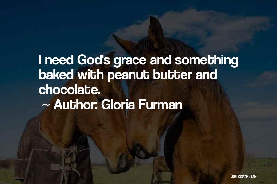 Gloria Furman Quotes 1996393