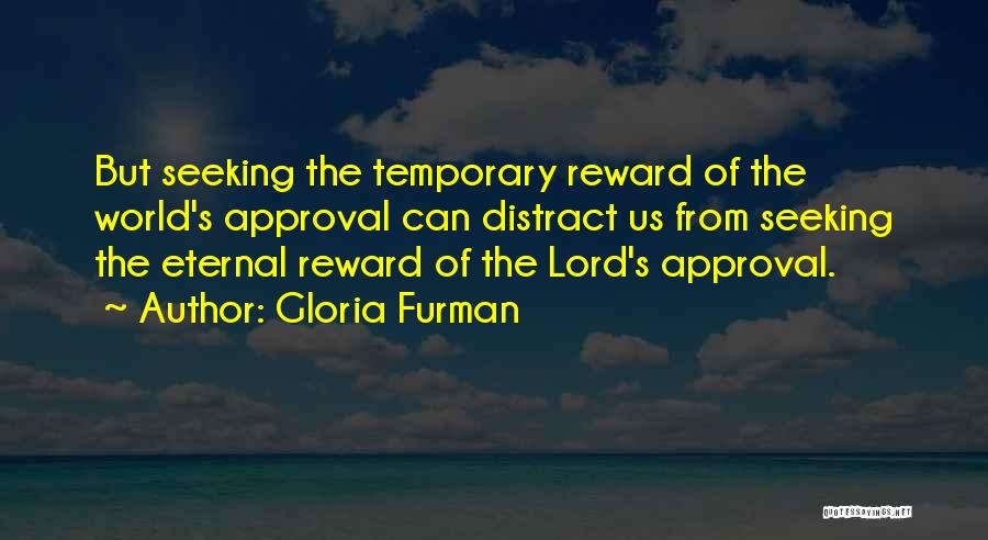 Gloria Furman Quotes 2138722