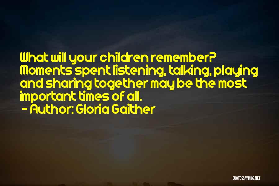 Gloria Gaither Quotes 2258603