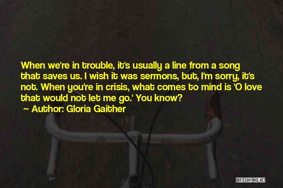 Gloria Gaither Quotes 337395