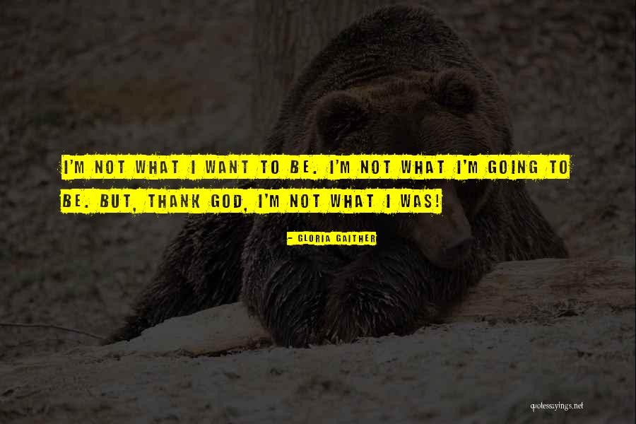 Gloria Gaither Quotes 772583 Gloria Gaither Quotes 772583