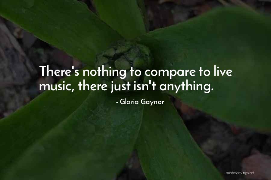 Gloria Gaynor Quotes 1023842