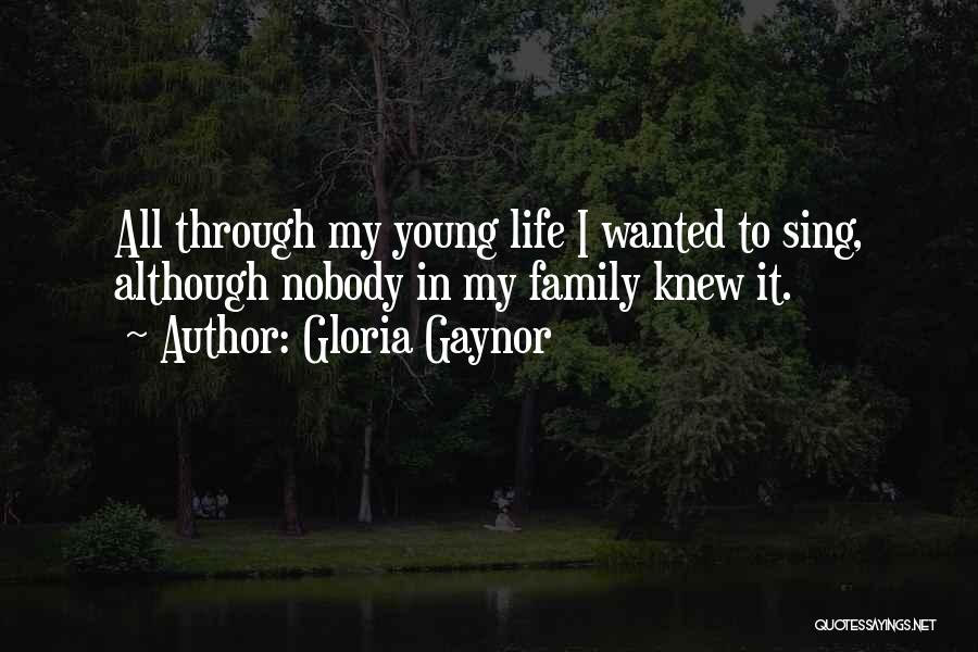 Gloria Gaynor Quotes 1343096