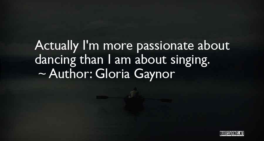 Gloria Gaynor Quotes 1698626