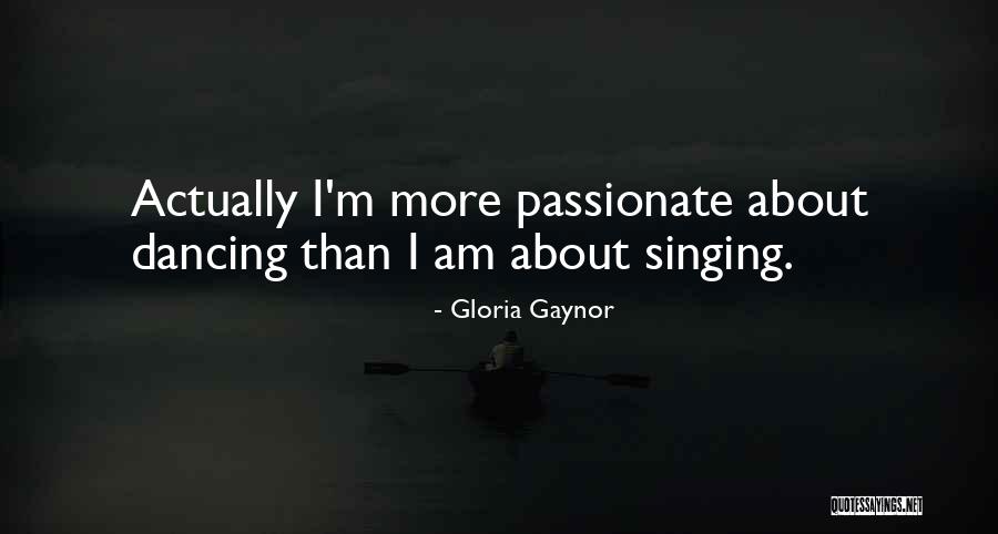 Gloria Gaynor Quotes 1698626