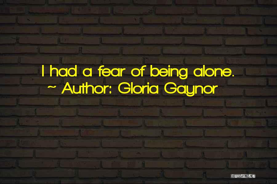 Gloria Gaynor Quotes 1761765